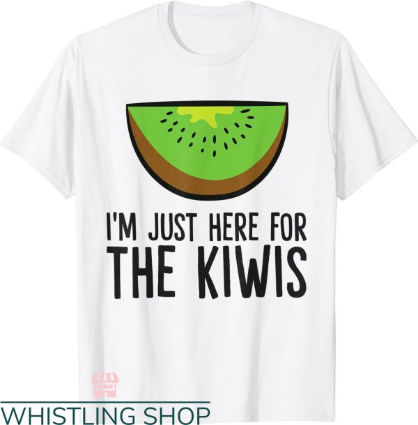 Harry Styles Kiwi T-shirt I’m Just Here For The Kiwis Shirt