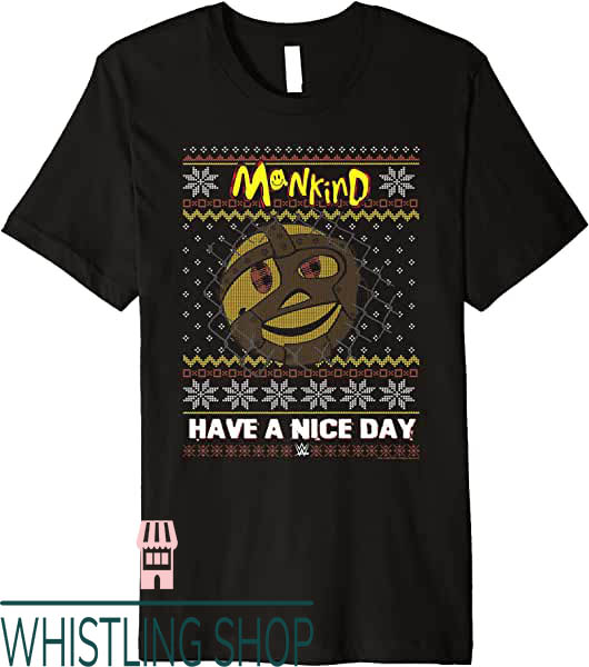 Have A Nice Day T-Shirt Mankind Mask Yellow Smile Face Logo