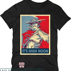 High Noon T-Shirt It’s High Noon Hope Style T-Shirt