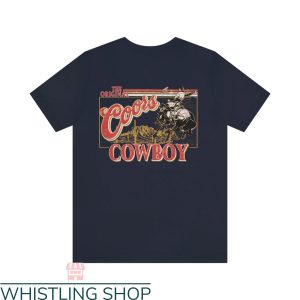 High Noon T-Shirt The Original Coors Cowboy T-Shirt