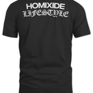 Homixide Gang T-shirt Homixide Gang Merch Lifestyle T-Shirt