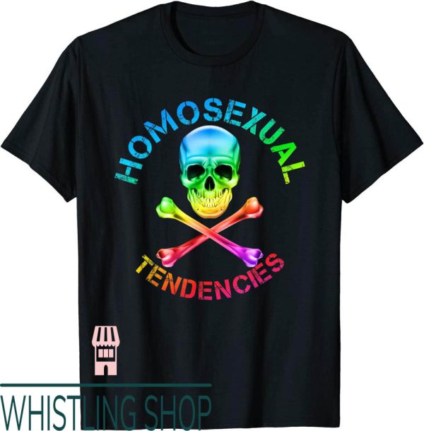 Homosexual Tendencies T-Shirt For Gay Lesbian Rainbow Skull