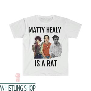 I Hate Matty Healy T-Shirt IS A Rat