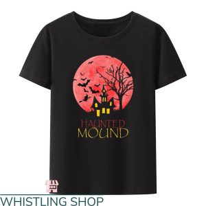 I Love Haunted Mound T-shirt Horror Halloween House T-shirt