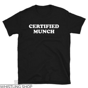 Ice Spice T-Shirt Certified Munch Funny Rap Merch Rapper