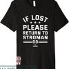 If Lost Return To T-Shirt If Lost Please Return To Troman