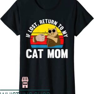 If Lost Return To T-Shirt If Lost Return To My Funny Cat