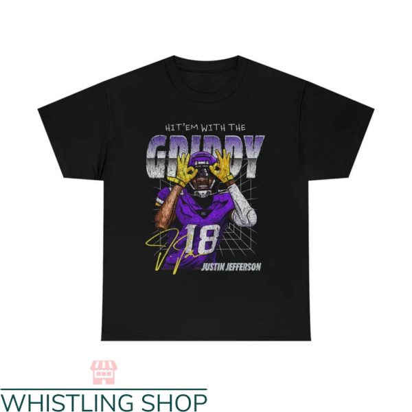 Justin Jefferson T-shirt Hit ’em With The Griddy T-shirt