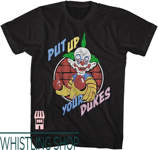 Killer Klowns From Outer Space T-Shirt Put Up Your Dukes