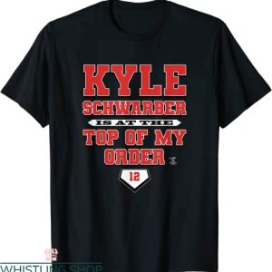 Kyle Schwarber Shirt Kyle Schwarber Is At The Top Of My Order