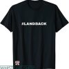 Land Back T-shirt