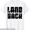 Land Back T-shirt Land Back Movement T-shirt