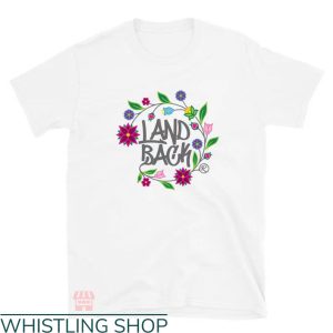 Land Back T-shirt Land Back Ojibwe Floral T-shirt
