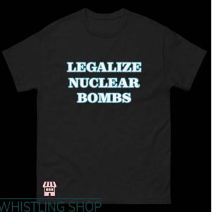 Legalize Nuclear Bombs T Shirt Legalize Vintage 90s Shirt