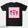 Lol Surprise Birthday T Shirt Birthday Girl Gift Women Shirt