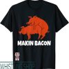 Makin Bacon T-Shirt Funny Pig Smoking Grilling Meat Lover