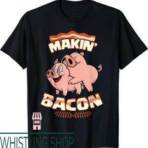 Makin Bacon T-Shirt Pig Funny Meatatarian Zany Brainy
