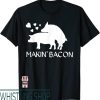 Makin Bacon T-Shirt Tee Pork Pigs Party