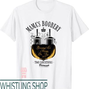 Mamas Boobery T-Shirt Mamas Boobery Brewery Premium T-Shirt
