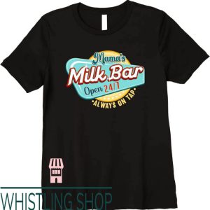 Mamas Boobery T-Shirt Mama’s Milk Bar Always On Tap T-Shirt