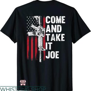 Mens Gun T-shirt Mens Come And Take It Joe Gun T-shirt