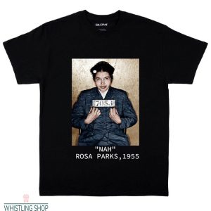 Nah Rosa Parks T Shirt Rosa Parks Retro Civil Rights Shirt