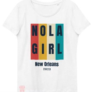 New Orleans T Shirt Nola Girl New Orleans Girls Trip Shirt