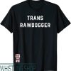 Professional Rawdogger T-Shirt