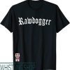 Professional Rawdogger T-Shirt Amateur Rawdog Rawdogging