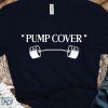 Pump Cover T Shirt Gym Essential Gym Cloth T Shirt