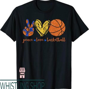 Real Love T-Shirt Peace Basketball Cute Basketball Gifts