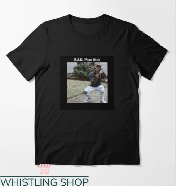 Rip Yung Bruh T-shirt Yung Bruh Rapper T-shirt