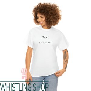 Rosa Parks T-Shirt With No Quote By Rosa Parks T-Shirt