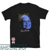 Rosa Parks T-Shirt You Must Never Be Fearful Rosa Parks Face