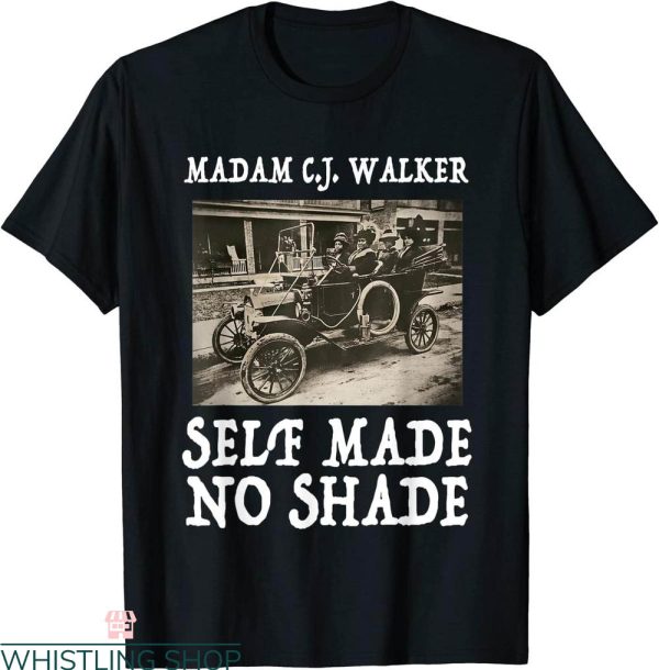 Self Made T-Shirt No Shade Black Power Trendy Quote