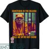 Something In The Orange T-Shirt Tells Me Done Donald Trump