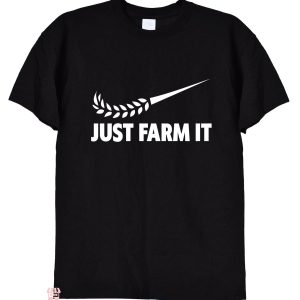 State Farm T-Shirt Just Farm It Cool Farming Dad Life Tee