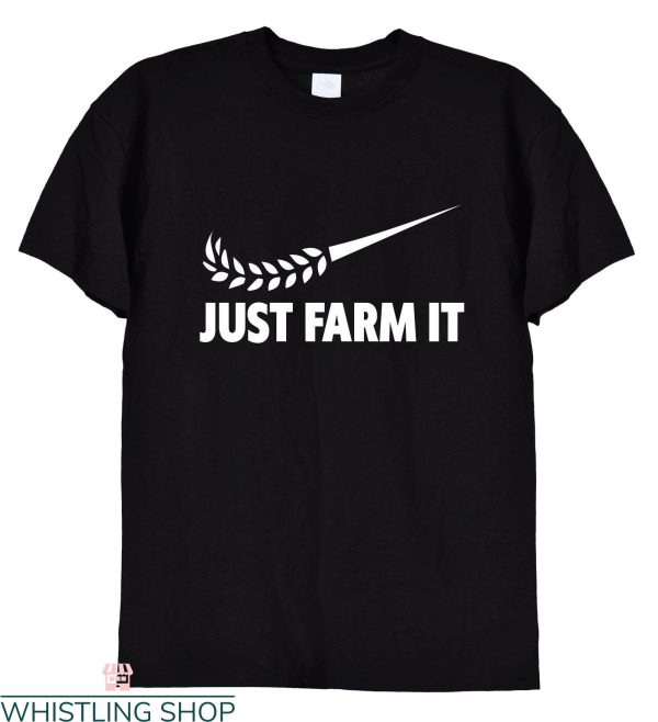 State Farm T-Shirt Just Farm It Cool Farming Dad Life Tee