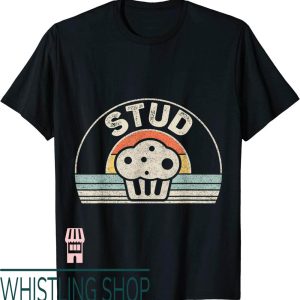 Stud Muffin T-Shirt Vintage Retro