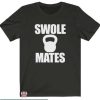 Swole Mate T Shirt Couples Workout Swolemates T Shirt