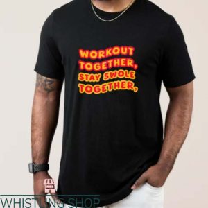 Swole Mate T Shirt For Gym Pun Partner Together Shirt