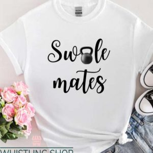Swole Mate T Shirt Swolemates Couples Workout Shirt
