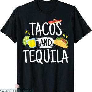 Tacos And Tequila T-Shirt