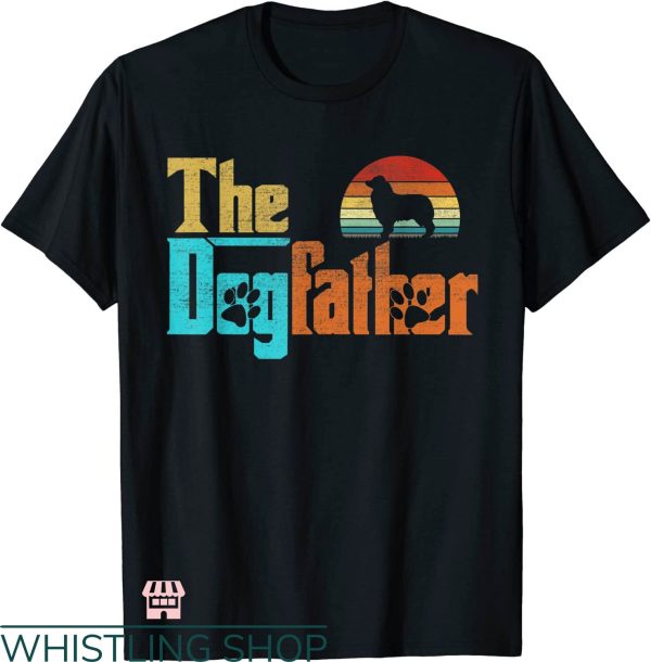 The Dogfather T-shirt Australian Shepherd Dog T-shirt