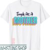 Tough As A Mother T-Shirt Colorful Quote Multi Layer Design