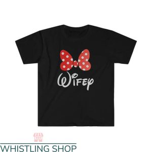 Wifey And Hubby T-shirt Wifey Disney T-shirt