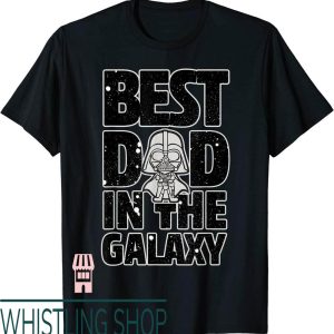 Worlds Greatest Dad T-Shirt Star War Best Galaxy Darth Vader