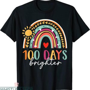 100 Days Brighter T-Shirt Teacher Student School Rainbow