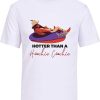 Alan Jackson T-Shirt Hotter Than A Hoochie Coochie Tee