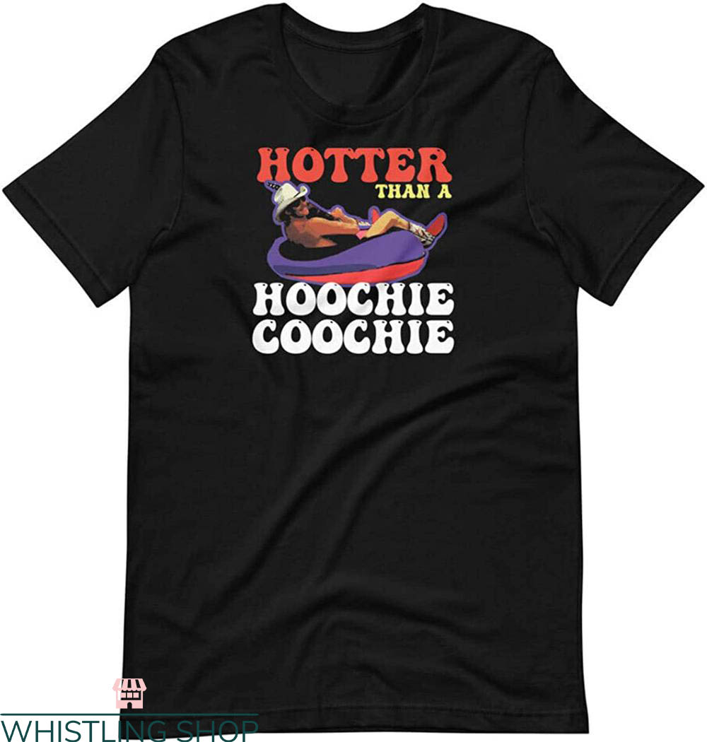 Alan Jackson T-Shirt Hotter Than Hoochie Coochie Country